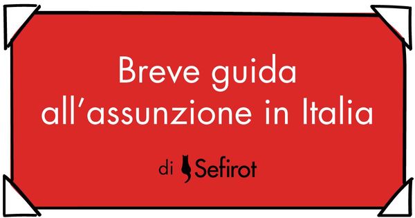 Breve guida all'assunzione in Italia